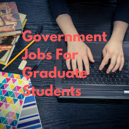 government jobs after graduation