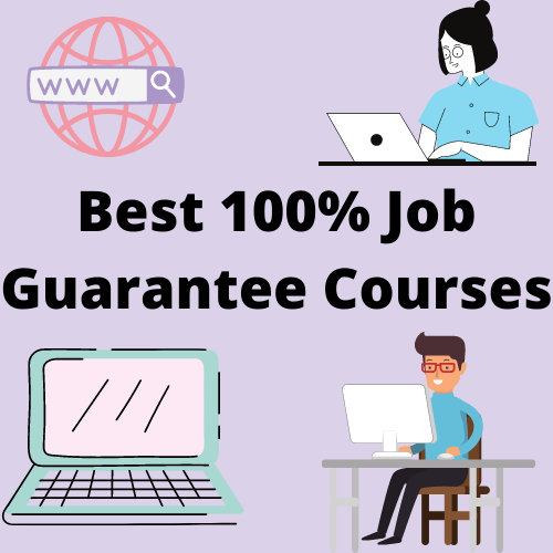 100% job guarntee courses