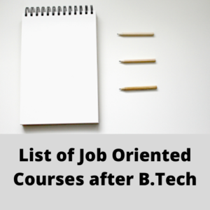 What To Do After B.Tech In 2021? Best Job Oriented Courses After B.Tech ...