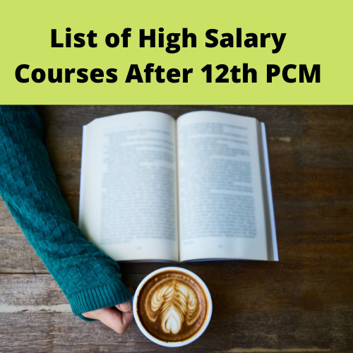 high salary courses after 12th PCM