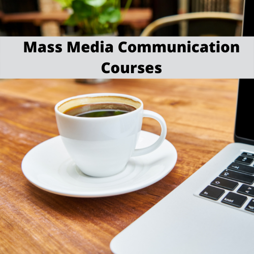 mass media communication courses 